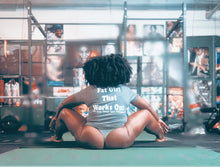 Load image into Gallery viewer, FAT GIRL THAT WORKS OUT “Fit and Thick” Girl Fitness Signature Tshirt (S-5X)
